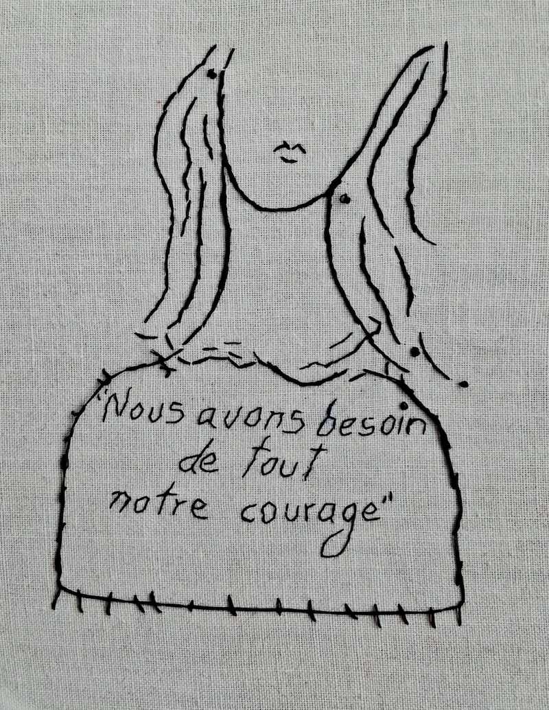 NOUS AVONS BESOIN DE TOUT NOTRE COURAGE